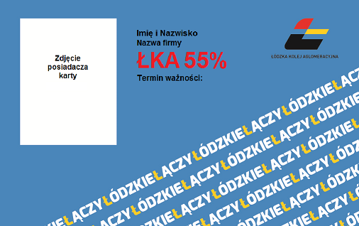 Wzór karty ŁKA 55%, niebieska karta z ukośnie przechodzącym napisem Łódzkie Łączy, logo ŁKA