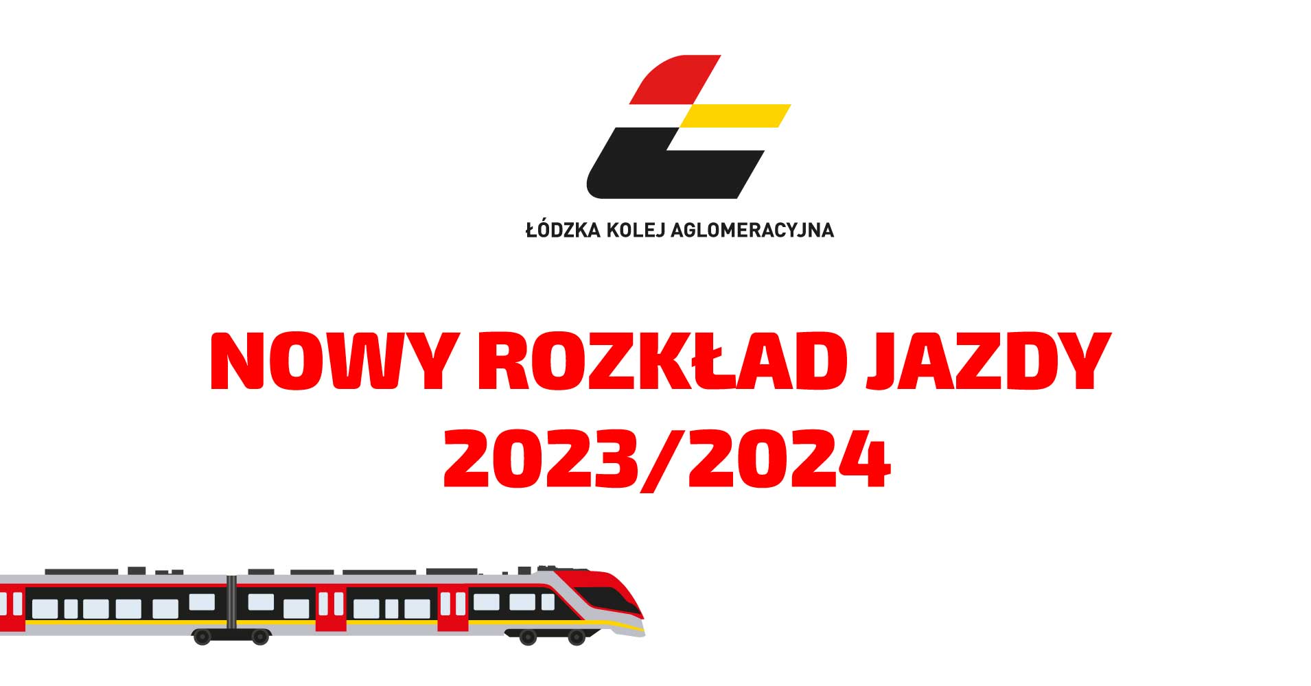 Grafika z logo ŁKA oraz sylwetą pociągu rysunkowego, napis Nowy rozkład jazdy 2023/2024